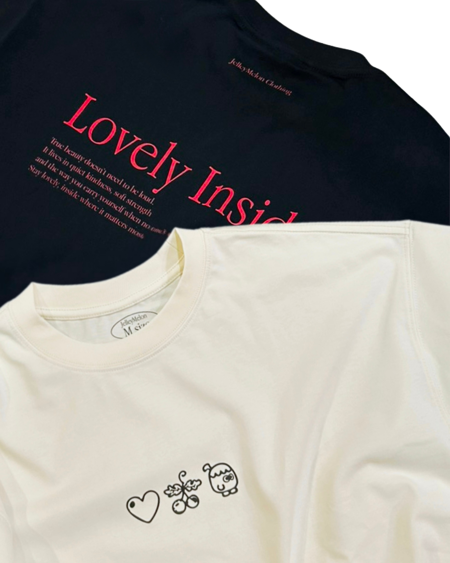 Lovely Inside Tee • JelleyMelon